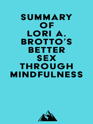 cover image of Summary of Lori A. Brotto's Better Sex Through Mindfulness